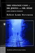The Strange Case of Dr. Jekyll and Mr. Hyde and Other Stories