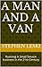 A Man and A Van by Stephen Leski