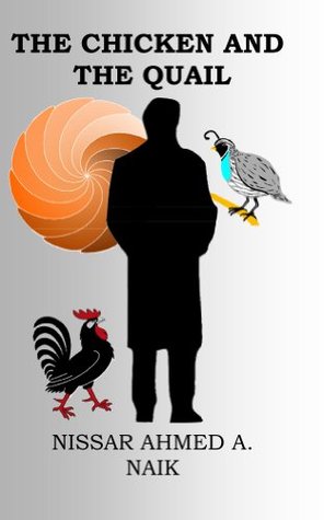 The Chicken and the Quail (Kindle Edition)