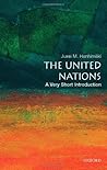 The United Nations by Jussi M. Hanhimäki