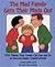 The Mad Family Gets Their Mads Out: Fifty Things Your Family Can Say and Do to Express Anger Constructively