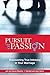 Pursuit of Passion: Discovering True Intimacy in Your Marriage