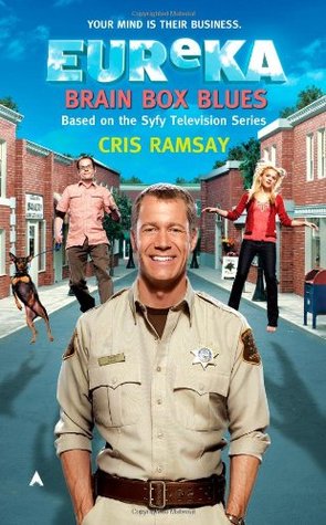 Eureka: Brain Box Blues (Eureka, #2)