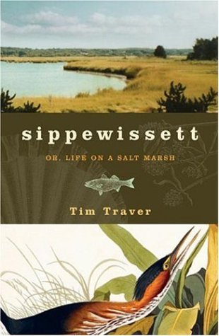 Sippewissett: Or, Life on a Salt Marsh (Hardcover)