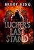Lucifer's Last Stand