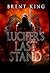 Lucifer's Last Stand