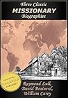 Three Classic Missionary Biographies, Vol 2