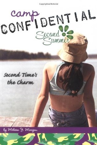 Second Time's the Charm (Camp Confidential, #7)