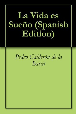 La Vida Es Sueño