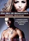 Model Release (The Art Of Domination, #1)