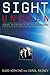 Sight Unseen: Science, UFO ...