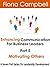 Enhancing Communication for Business Leaders Part 5 - Motivat... by Fiona Campbell