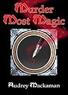 Murder Most Magic Murder Most Magic