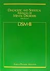 DSM-III. Diagnostic and Statistical Manual of Mental Disorders (Third Edition). DSM-III. Diagnostic and Statistical Manual of Mental Disorders (Third Edition).