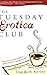 The Tuesday Erotica Club