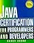 Java 1.1 Certification Exam Guide for Programmers and Developers