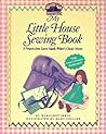 My Little House Sewing Book (Little House Merchandise)