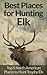 Best Places for Hunting Elk - Top 5 North American Places to ... by David                      ...