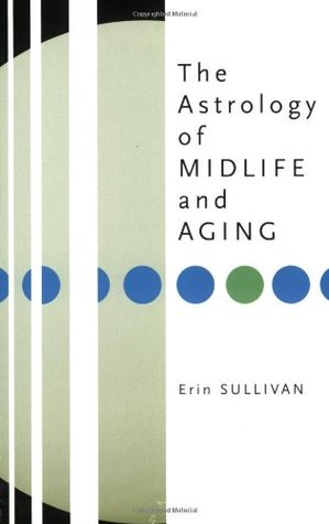The Astrology of Midlife and Aging