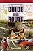 Guide de la route