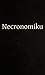 The Necronomiku: 75 Heinous Haikus of the Necronomical Lovecraftian Mythos!