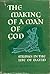 Making of a Man of God