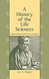 A History of the Life Sciences A History of the Life Sciences