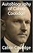 Autobiography of Calvin Coolidge by Calvin Coolidge