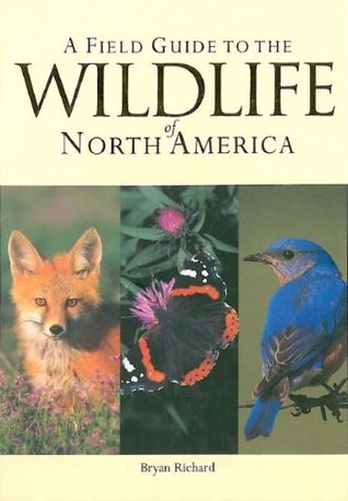 A Field Guide to the Wildlife of North America (Paperback)
