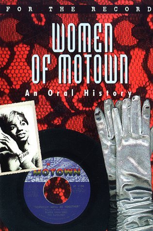 Women of Motown: An Oral History (For the Record)