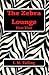 The Zebra Lounge First Visi...
