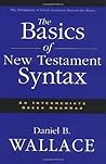 Basics of New Testament Syntax, The