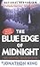 The Blue Edge of Midnight by Jonathon King
