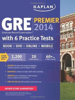 Kaplan GRE Premier 2014 with 6 Practice Tests: book + online + DVD + mobile (Paperback)