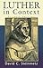 Luther in Context