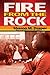 Fire from the Rock