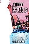 Tubby Meets Katrina (Tubby Dubonnet #7)