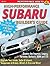 High-Performance Subaru Builder's Guide by Jeffrey Zurschmeide