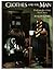 Clothes and the Man by Alan Flusser