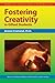 Fostering Creativity in Gifted Students by Frances A. Karnes