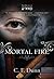 Mortal Fire (The Secret of the Journal #1)