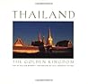 Thailand: The Golden Kingdom