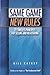 Same Game New Rules by Bill Caskey