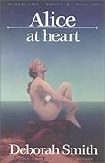 Alice at Heart