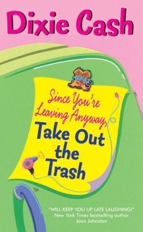 Since You're Leaving Anyway, Take Out the Trash (Domestic Equalizers #1)