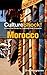 CultureShock! Morocco by Orin Hargraves CultureShock! Morocco by Orin Hargraves
