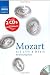 Mozart: His Life and Music (Naxos Books)