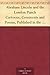 Abraham Lincoln and the London Punch Cartoons, Comments and Poems, Published in the London Charivari, During the American Civil War (1861-1865)