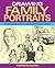 Drawing Family Portraits: A Guide to Creating Memorable Artworks