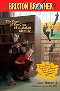 The Case of the Case of Mistaken Identity (Brixton Brothers, #1)